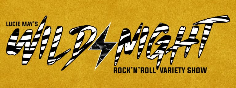 Wild Night show